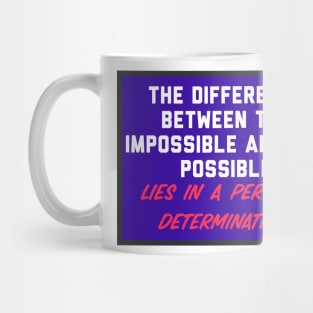 Determination Mug